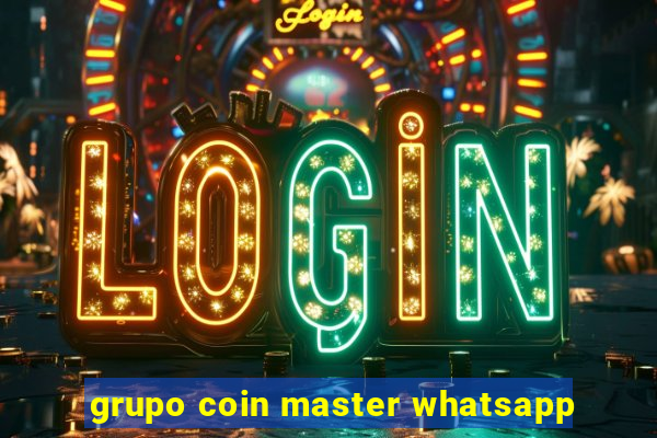 grupo coin master whatsapp